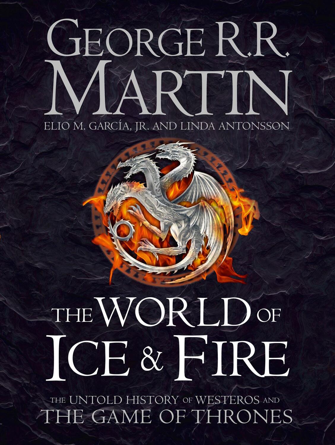 Cover: 9780007580910 | The World of Ice and Fire | George R. R. Martin (u. a.) | Buch | 2014