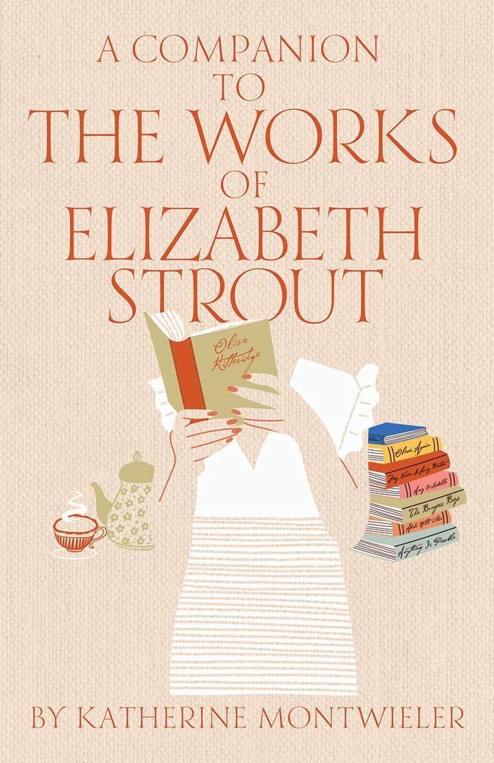 Cover: 9780804012416 | A Companion to the Works of Elizabeth Strout | Katherine Montwieler