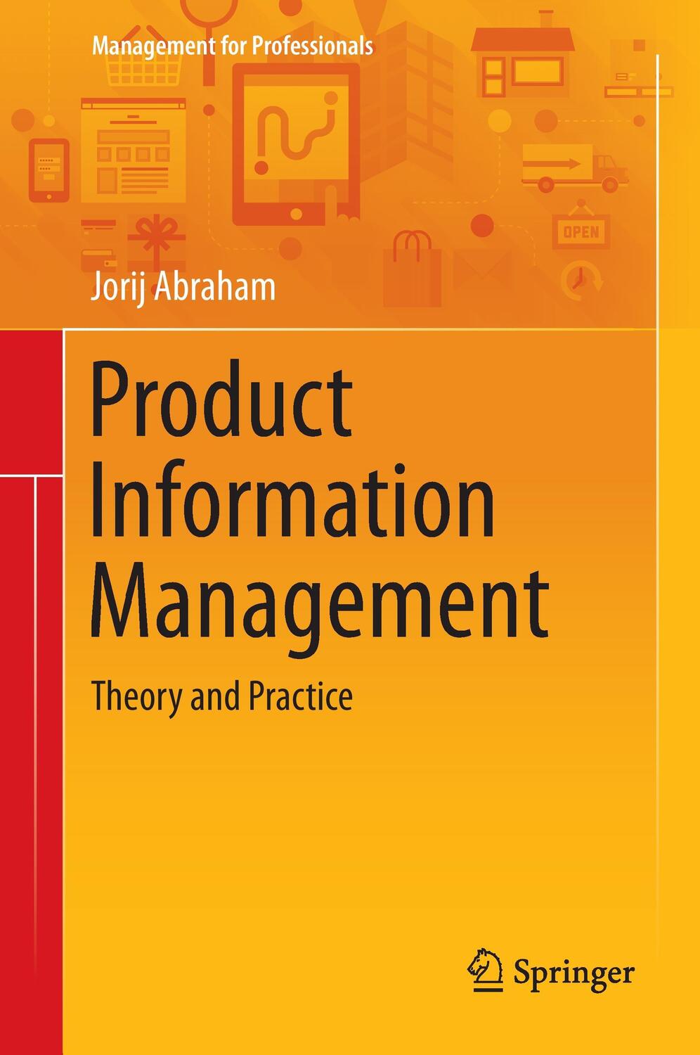 Cover: 9783319048840 | Product Information Management | Theory and Practice | Jorij Abraham