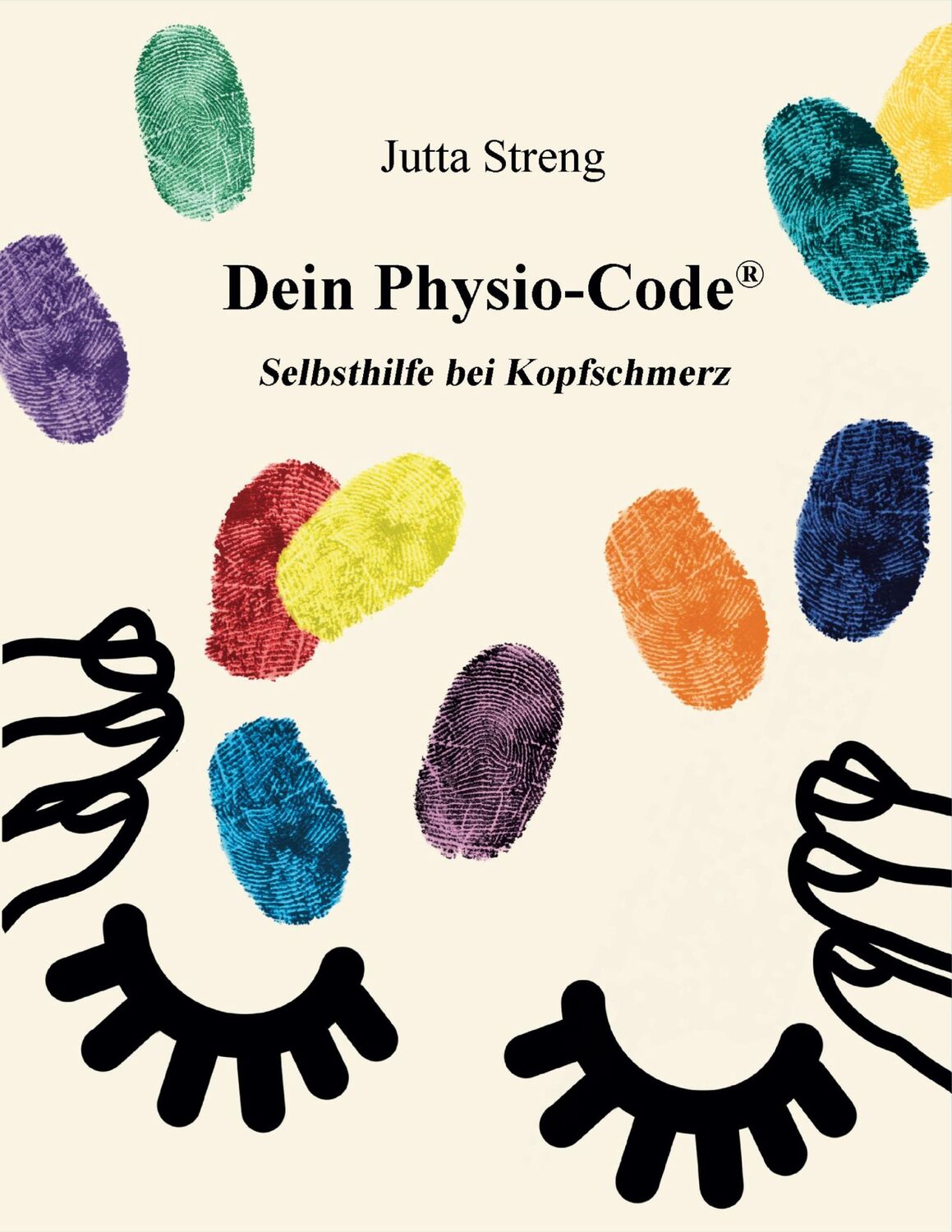 Cover: 9783759795090 | Dein Physio-Code® - 1 | Selbsthilfe bei Kopfschmerz | Jutta Streng