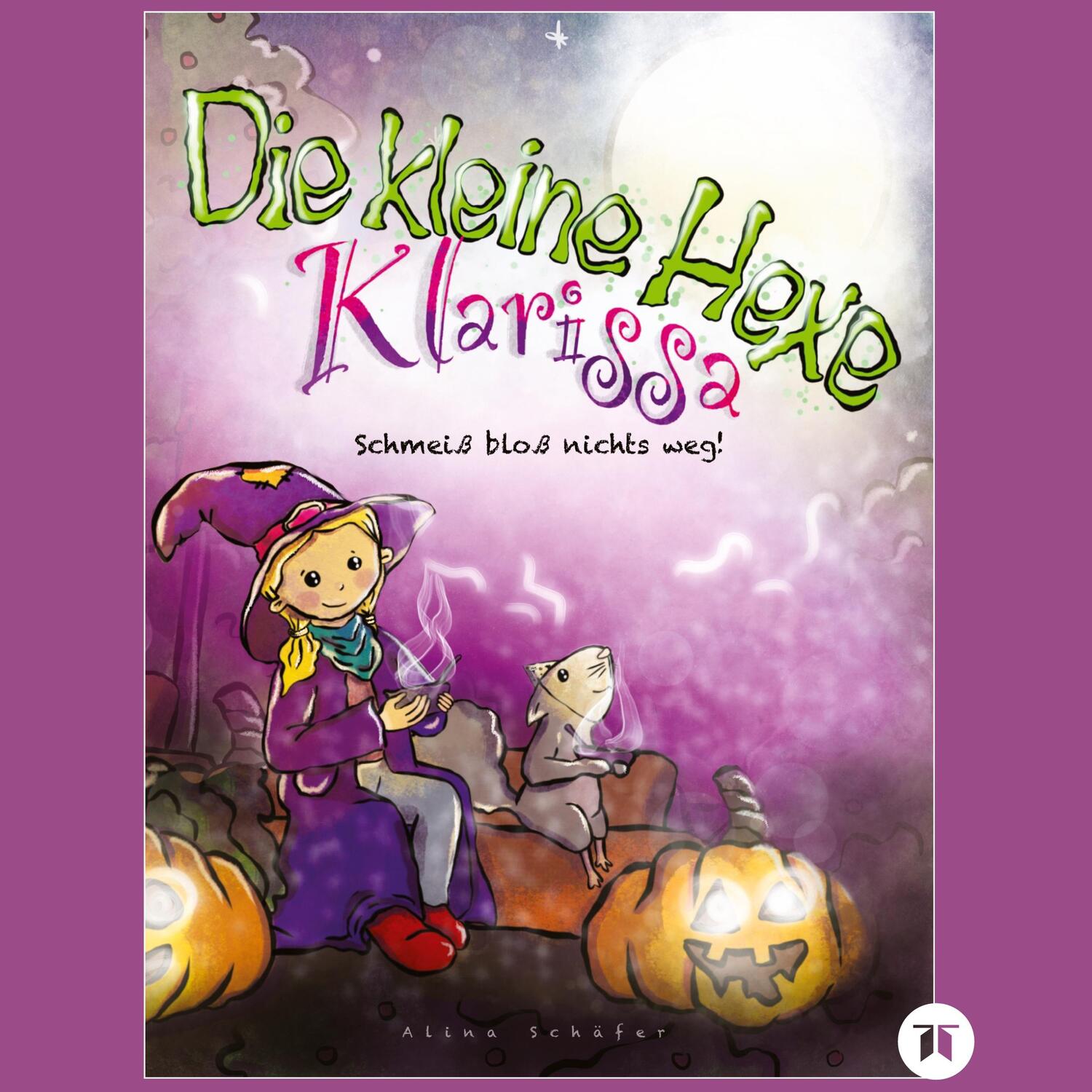Cover: 9783347775336 | Die kleine Hexe Klarissa | Alina Schäfer | Buch | 32 S. | Deutsch
