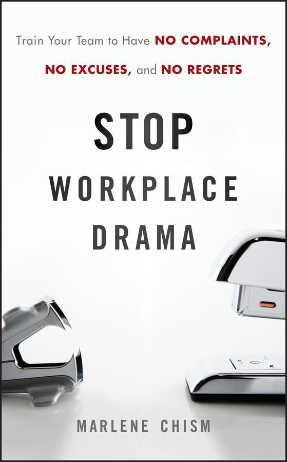 Cover: 9780470885734 | Stop Workplace Drama | Marlene Chism | Buch | Englisch | 2011 | Wiley