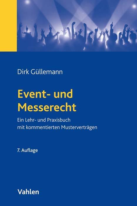 Cover: 9783800660865 | Event- und Messerecht | Dirk Güllemann | Taschenbuch | Deutsch | 2019
