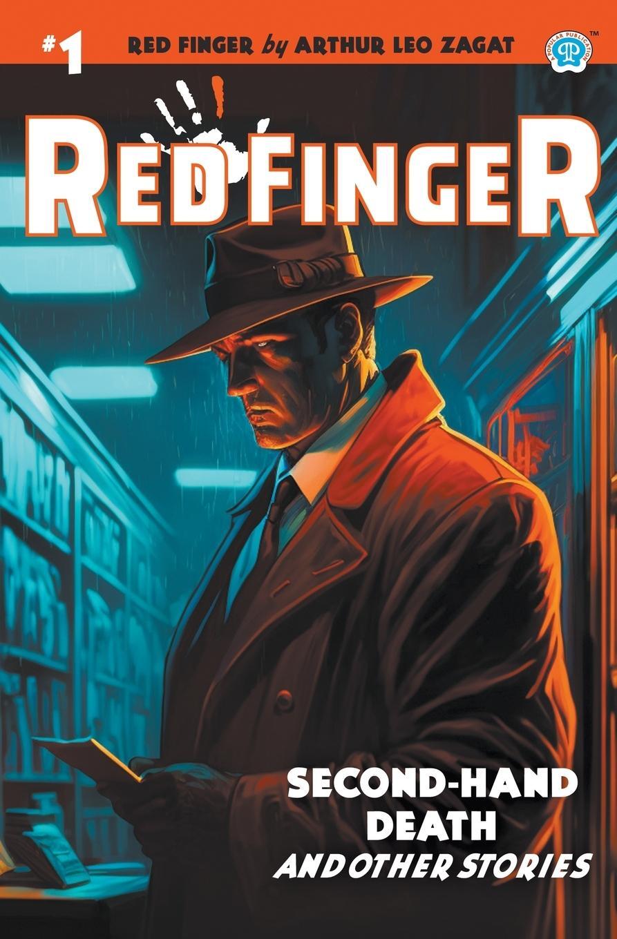 Cover: 9781618277053 | Red Finger #1 | Second-Hand Death | Arthur Leo Zagat | Taschenbuch