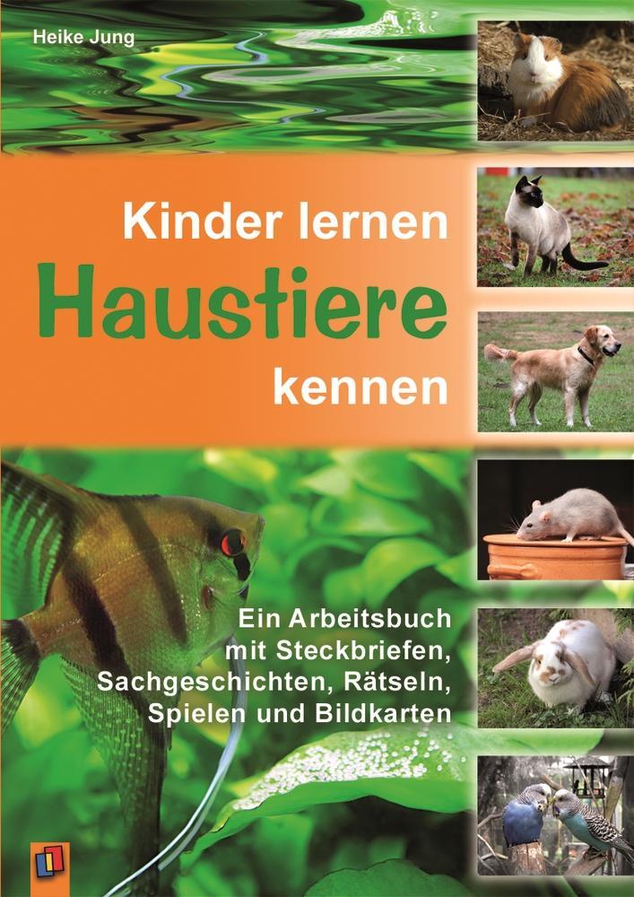 Cover: 9783834607034 | Kinder lernen Haustiere kennen | Heike Jung | Taschenbuch | Deutsch