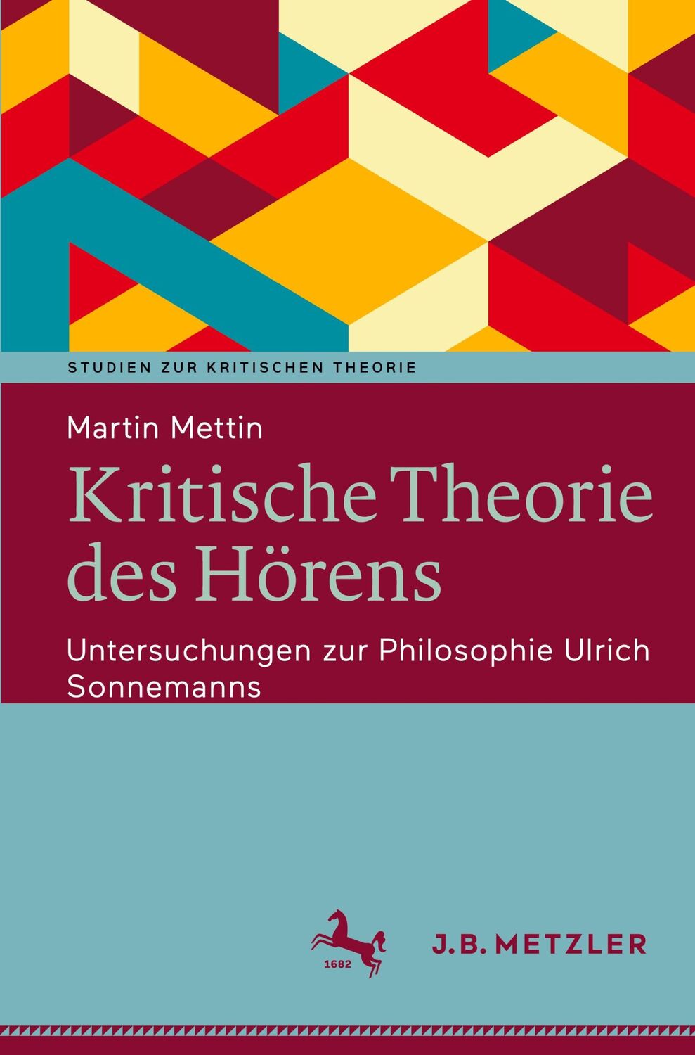 Cover: 9783476056924 | Kritische Theorie des Hörens | Martin Mettin | Taschenbuch | Paperback