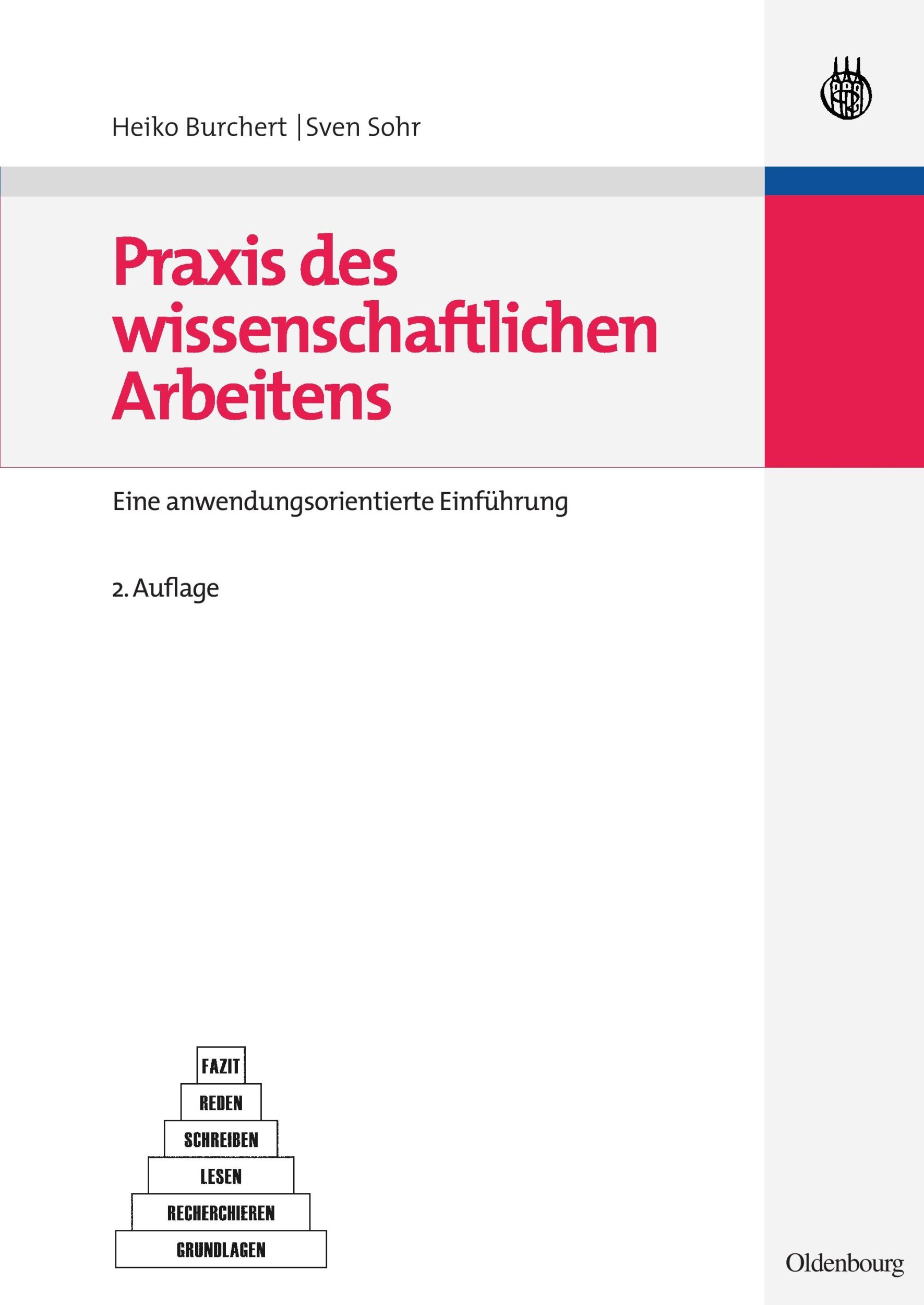 Cover: 9783486586480 | Praxis des wissenschaftlichen Arbeitens | Heiko Burchert (u. a.)