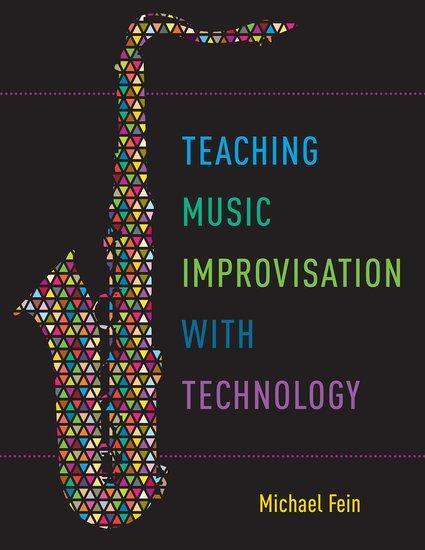 Cover: 9780190628260 | Teaching Music Improvisation with Technology | Michael Fein | Buch