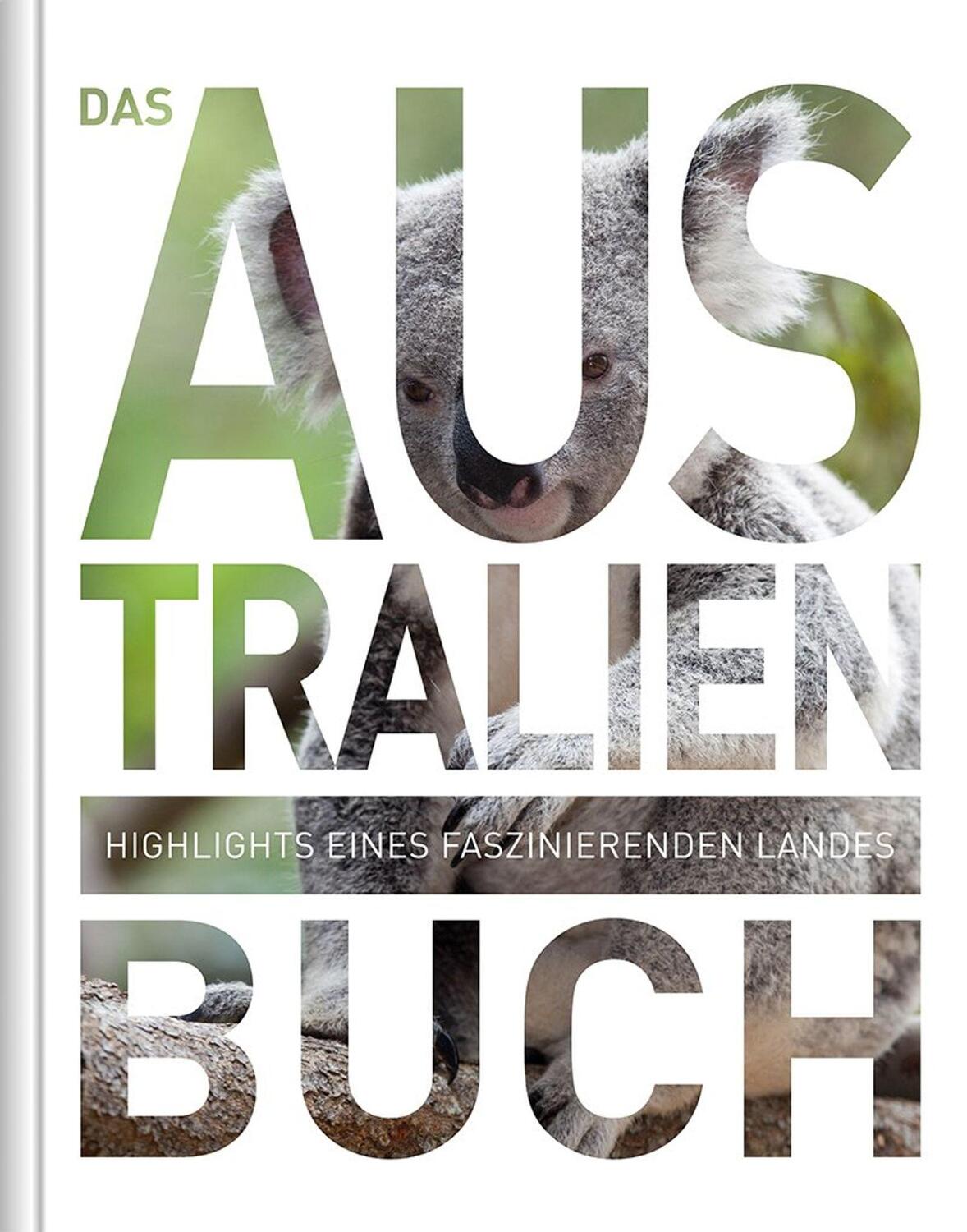Cover: 9783899449204 | Das Australien Buch - Magnum-Ausgabe | Kunth Verlag | Buch | Deutsch
