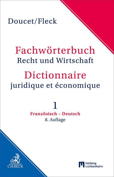 Cover: 9783406792373 | Fachwörterbuch Recht und Wirtschaft Band 1: Französisch - Deutsch