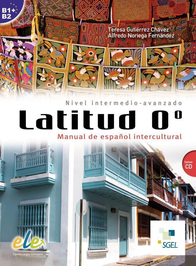 Cover: 9783193145062 | Latitud 0º. Buch mit Audio-CD | Teresa Gutiérrez Chávez (u. a.) | Buch