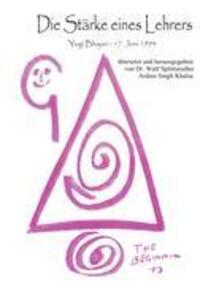 Cover: 9783934022416 | Die Stärke eines Lehrers | Yogi Bhajan | Taschenbuch | Paperback