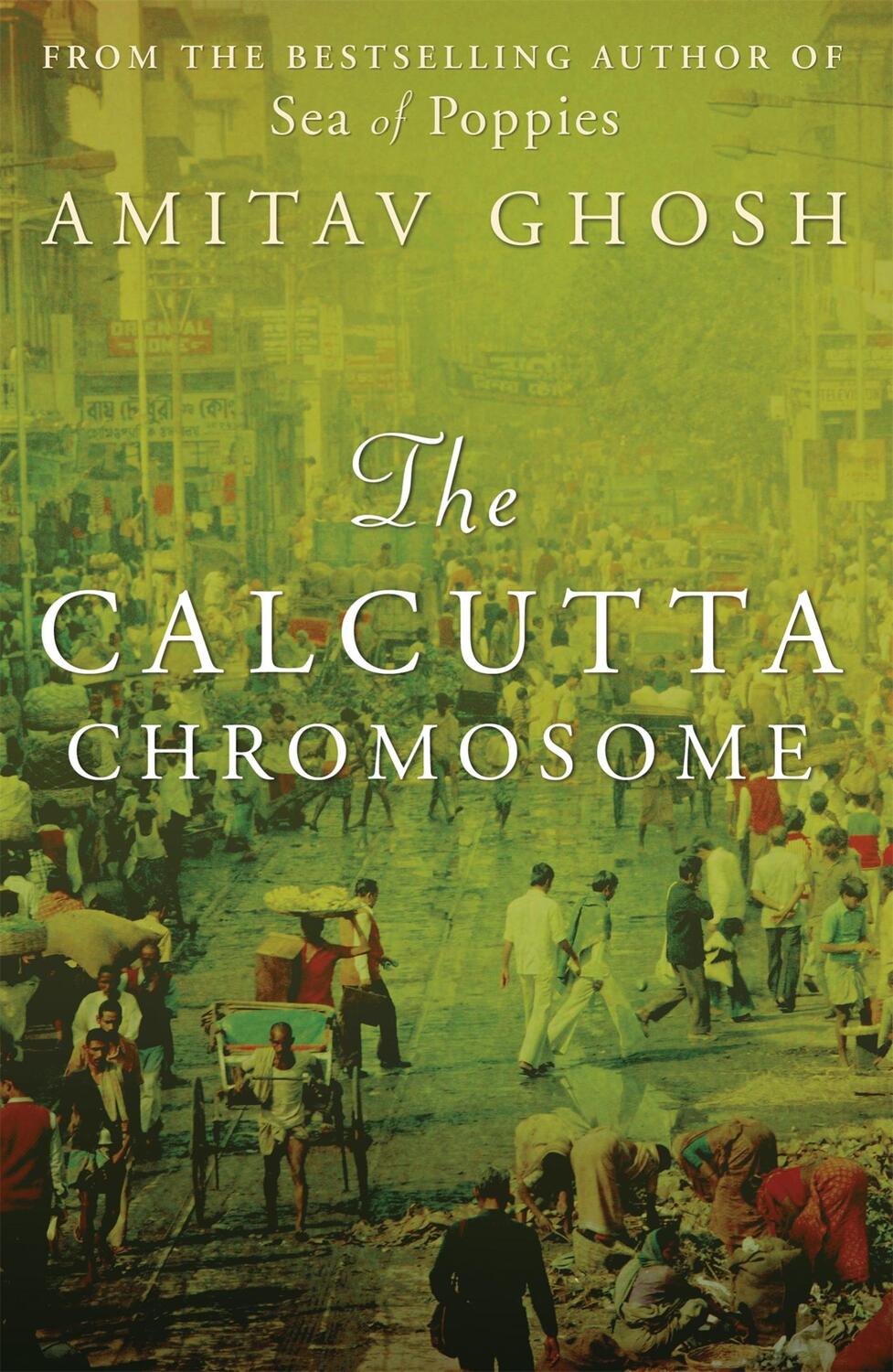 Cover: 9781848544154 | The Calcutta Chromosome | Amitav Ghosh | Taschenbuch | Englisch | 2011
