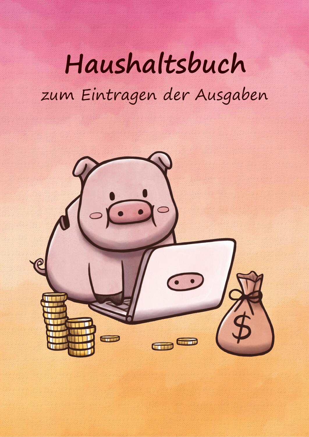 Cover: 9783967380453 | Haushaltsbuch zum Eintragen der Ausgaben | Angelina Schulze | Buch