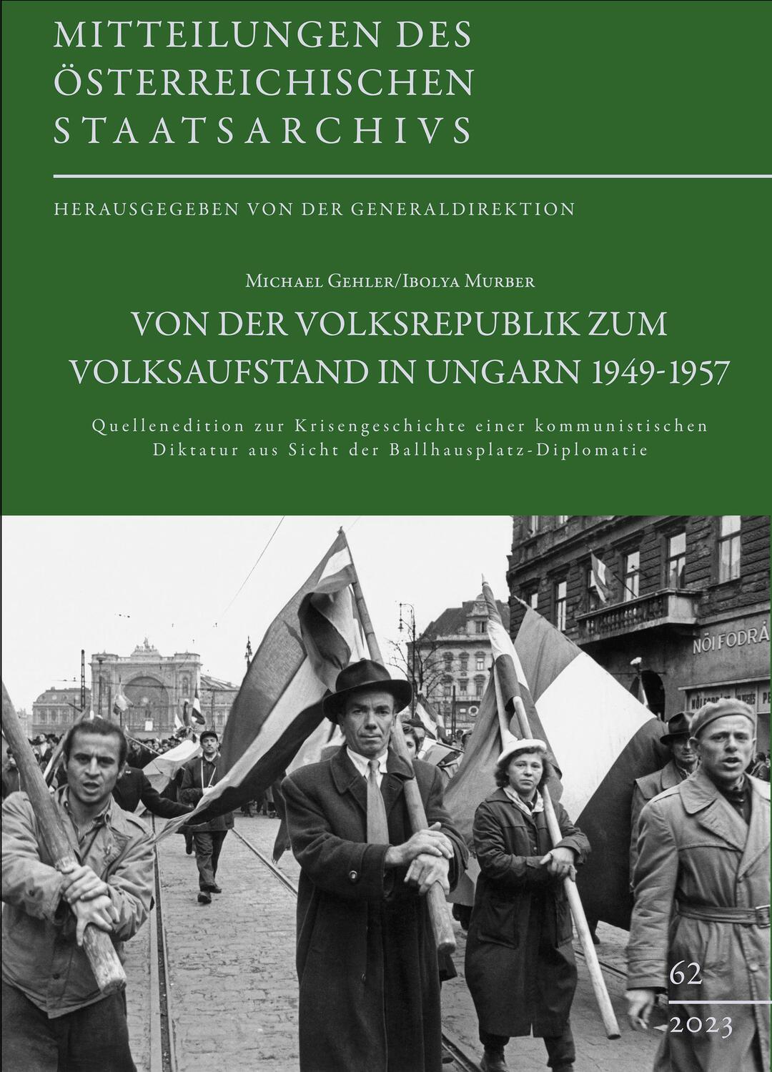 Cover: 9783706562737 | Von der Volksrepublik zum Volksaufstand in Ungarn 1949-1957 | Buch