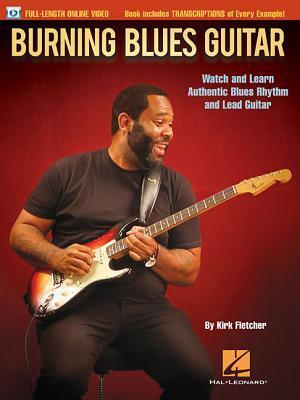 Cover: 9781495016721 | Burning Blues Guitar Book/Online Video | Kirk Fletcher | Taschenbuch