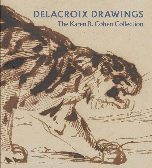 Cover: 9781588396808 | Delacroix Drawings | The Karen B. Cohen Collection | Ashley Dunn