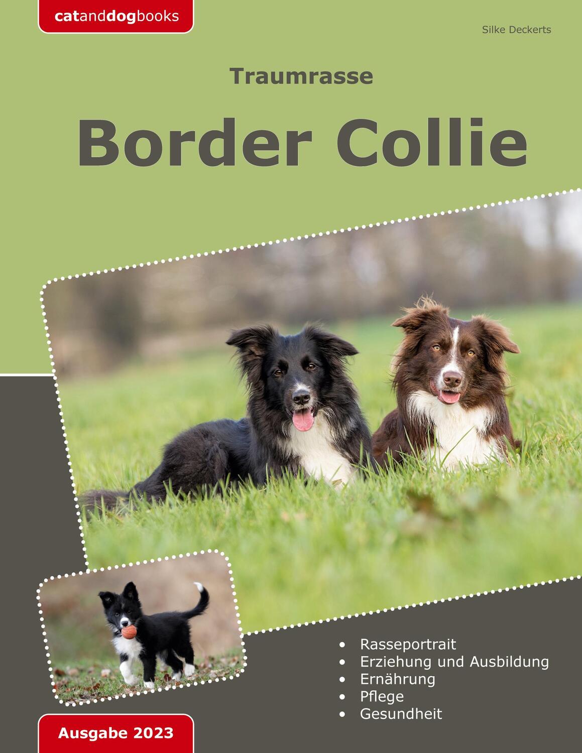 Cover: 9783753461571 | Traumrasse: Border Collie | Silke Deckerts | Taschenbuch | Paperback