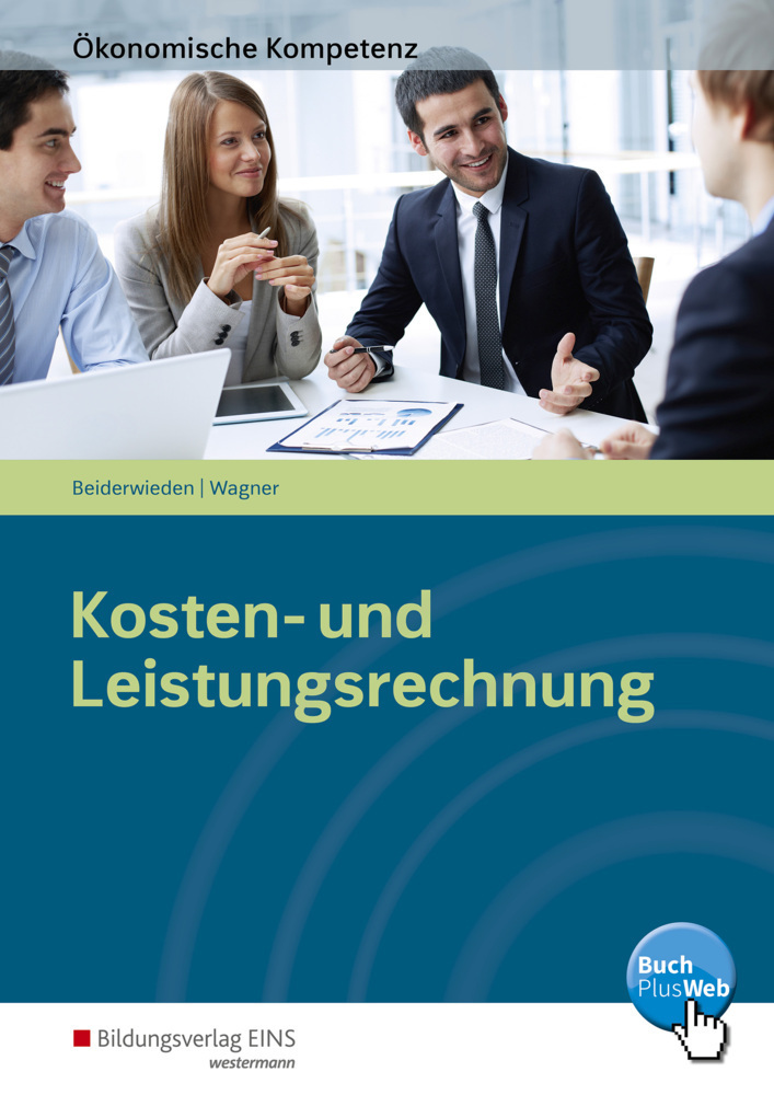 Cover: 9783427364726 | Kosten- und Leistungsrechnung | Arndt Beiderwieden (u. a.) | Buch