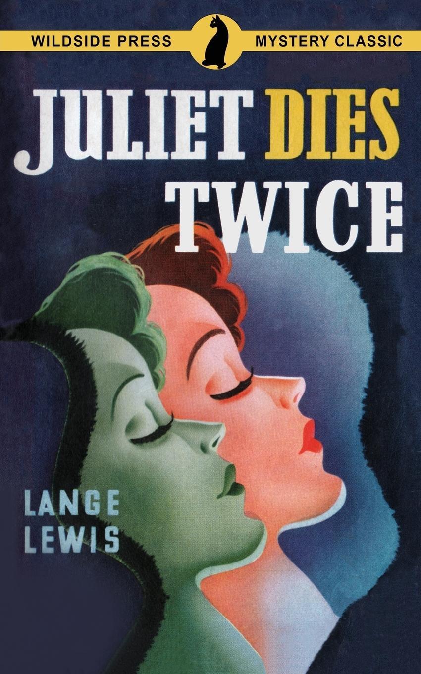 Cover: 9781479430550 | Juliet Dies Twice | Lange Lewis | Taschenbuch | Paperback | Englisch