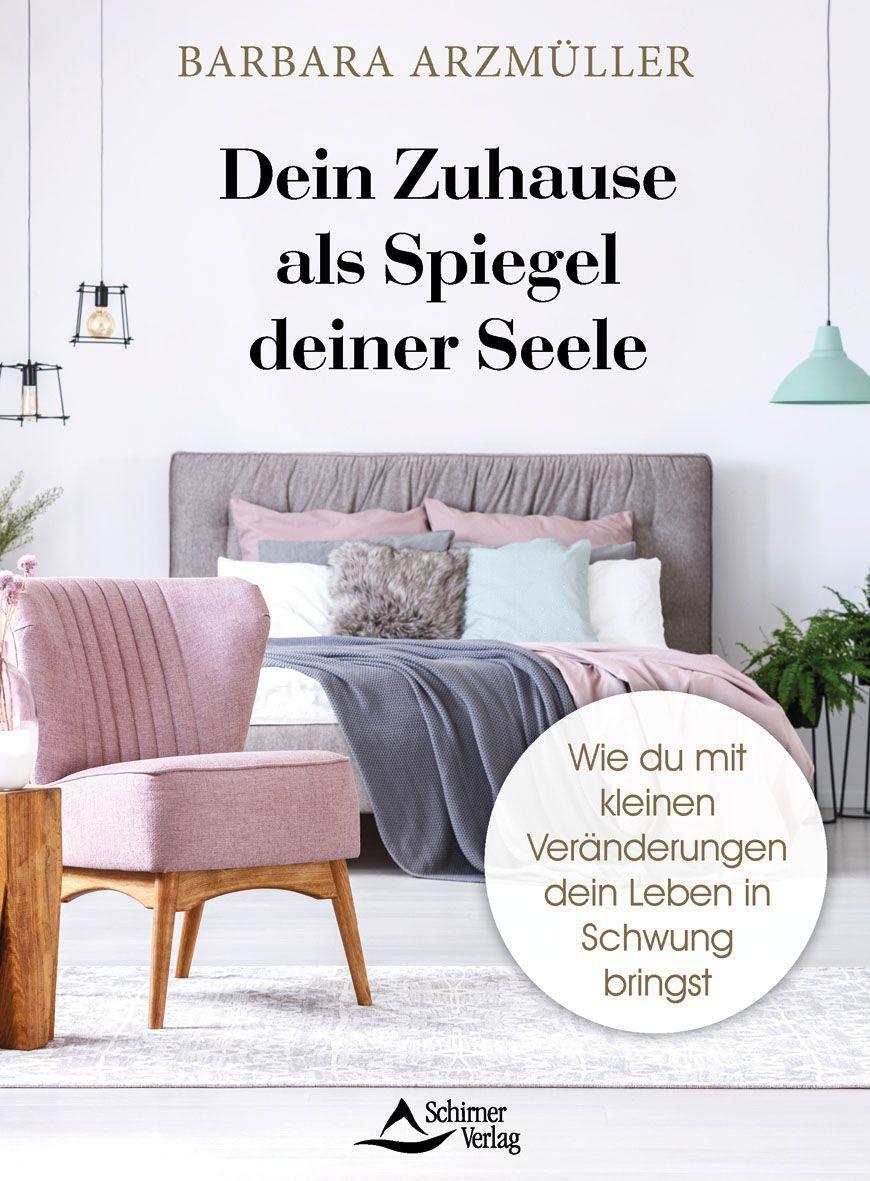 Cover: 9783843415231 | Dein Zuhause als Spiegel deiner Seele | Barbara Arzmüller | Buch