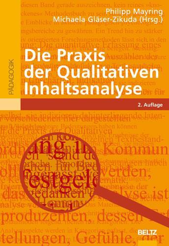 Cover: 9783407255020 | Die Praxis der Qualitativen Inhaltsanalyse | Philipp Mayring (u. a.)