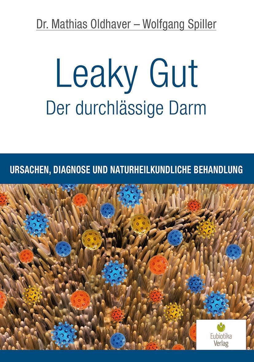 Cover: 9783944592114 | Leaky Gut - Der durchlässige Darm | Mathias Oldhaver (u. a.) | Buch