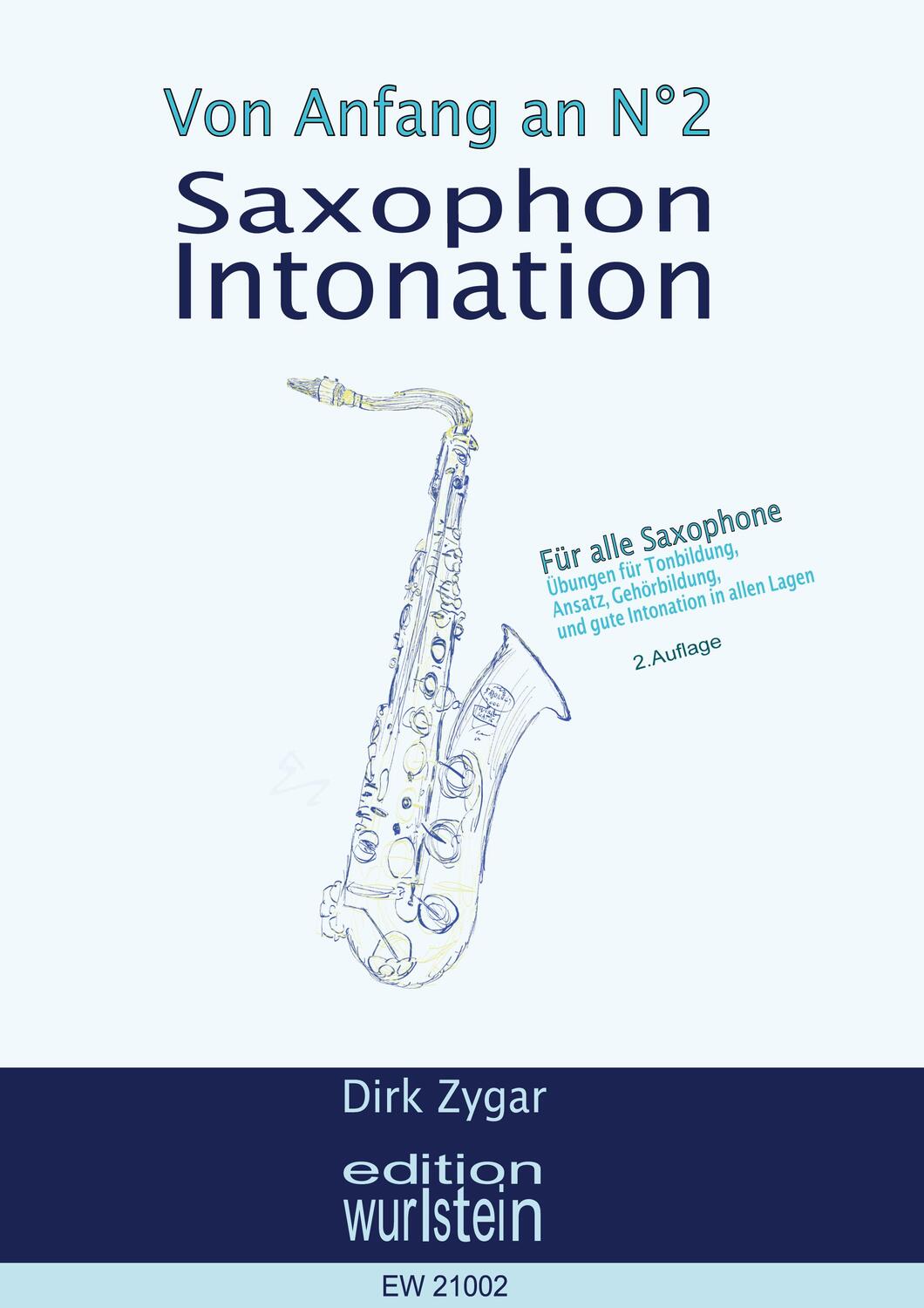 Cover: 9783754314425 | Die gute Intonation auf dem Saxophon von Anfang an | Dirk Zygar | Buch