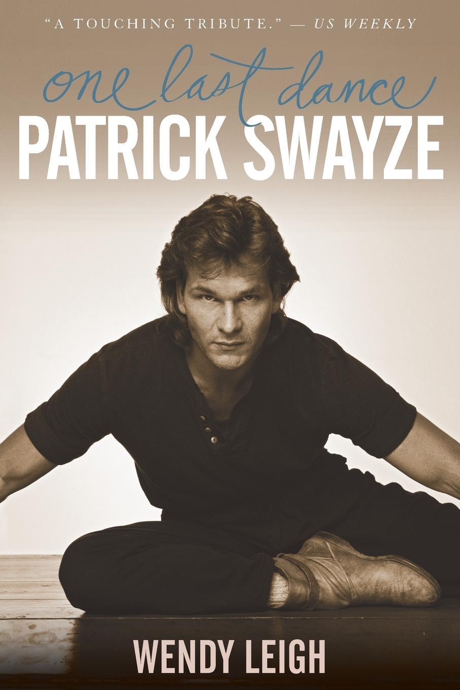Cover: 9781439149997 | Patrick Swayze | One Last Dance | Wendy Leigh | Taschenbuch | Englisch