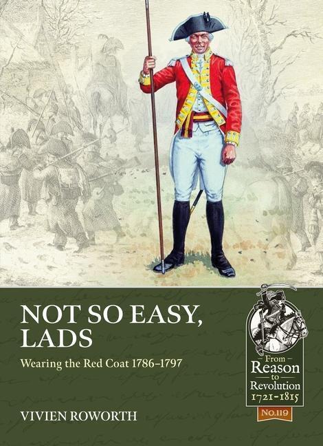 Cover: 9781915113863 | Not So Easy, Lads | Wearing the Red Coat 1786-1797 | Vivien Roworth