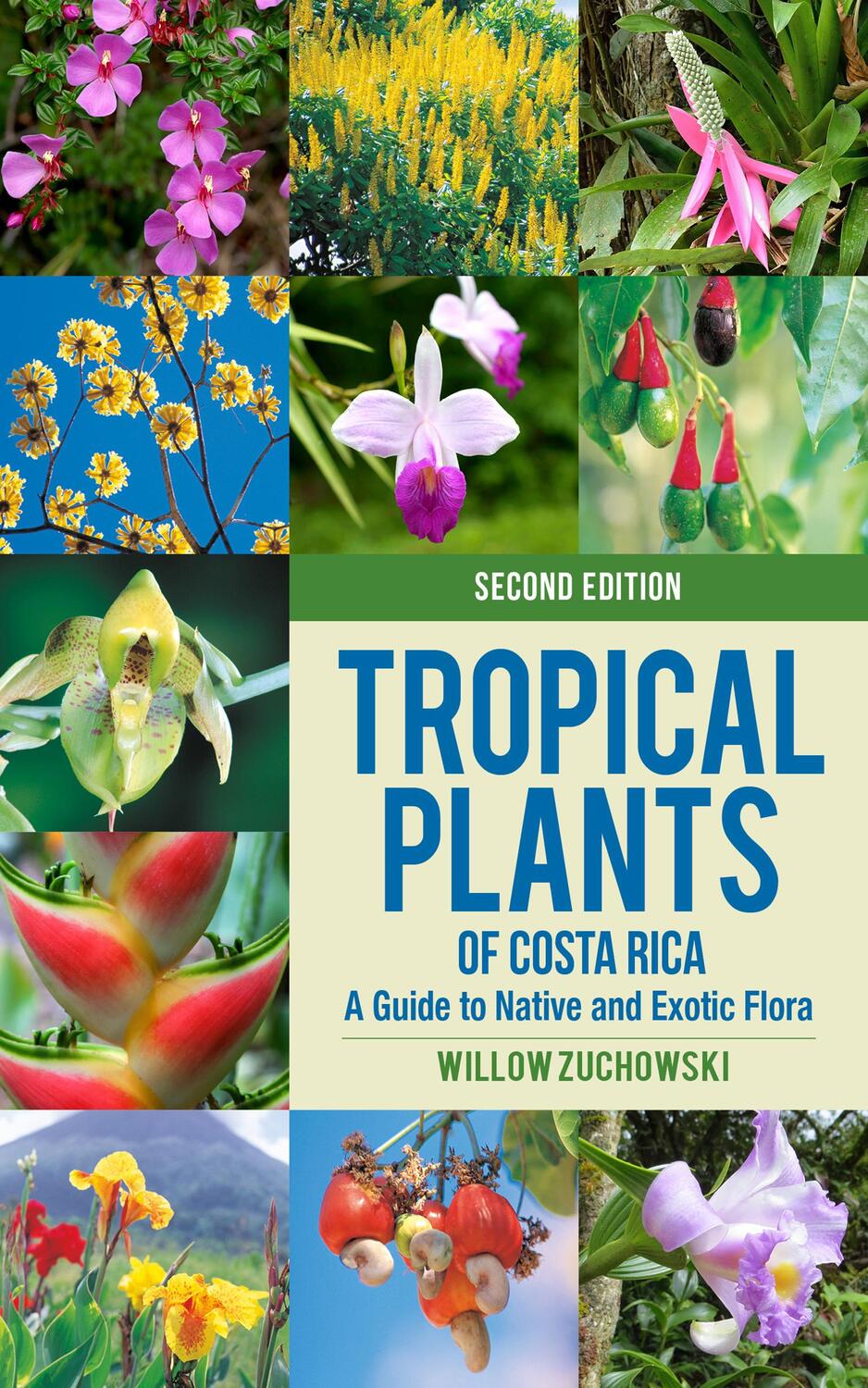 Cover: 9781501763076 | Tropical Plants of Costa Rica: A Guide to Native and Exotic Flora