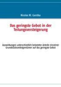 Cover: 9783848263226 | Das geringste Gebot in der Teilungsversteigerung | Nicolas W. Garstka