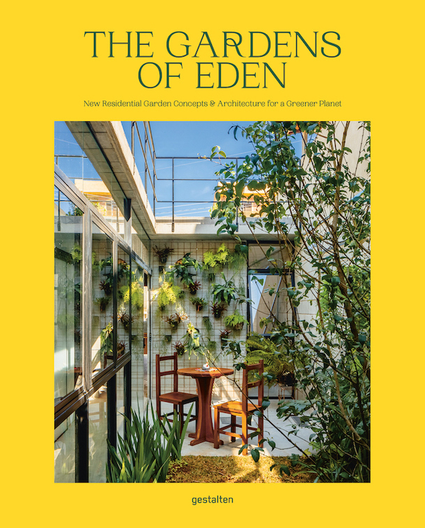 Cover: 9783899559903 | The Gardens of Eden | gestalten (u. a.) | Buch | Englisch | 2020