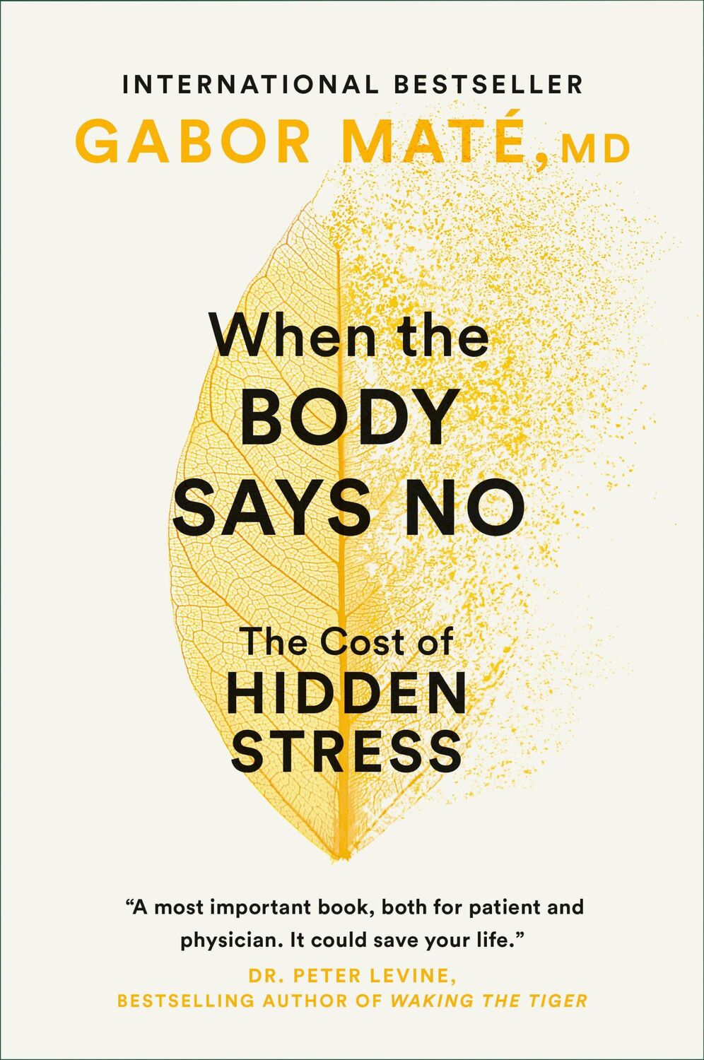 Cover: 9780676973129 | When the Body Says No | The Cost of Hidden Stress | Gabor Mate | Buch