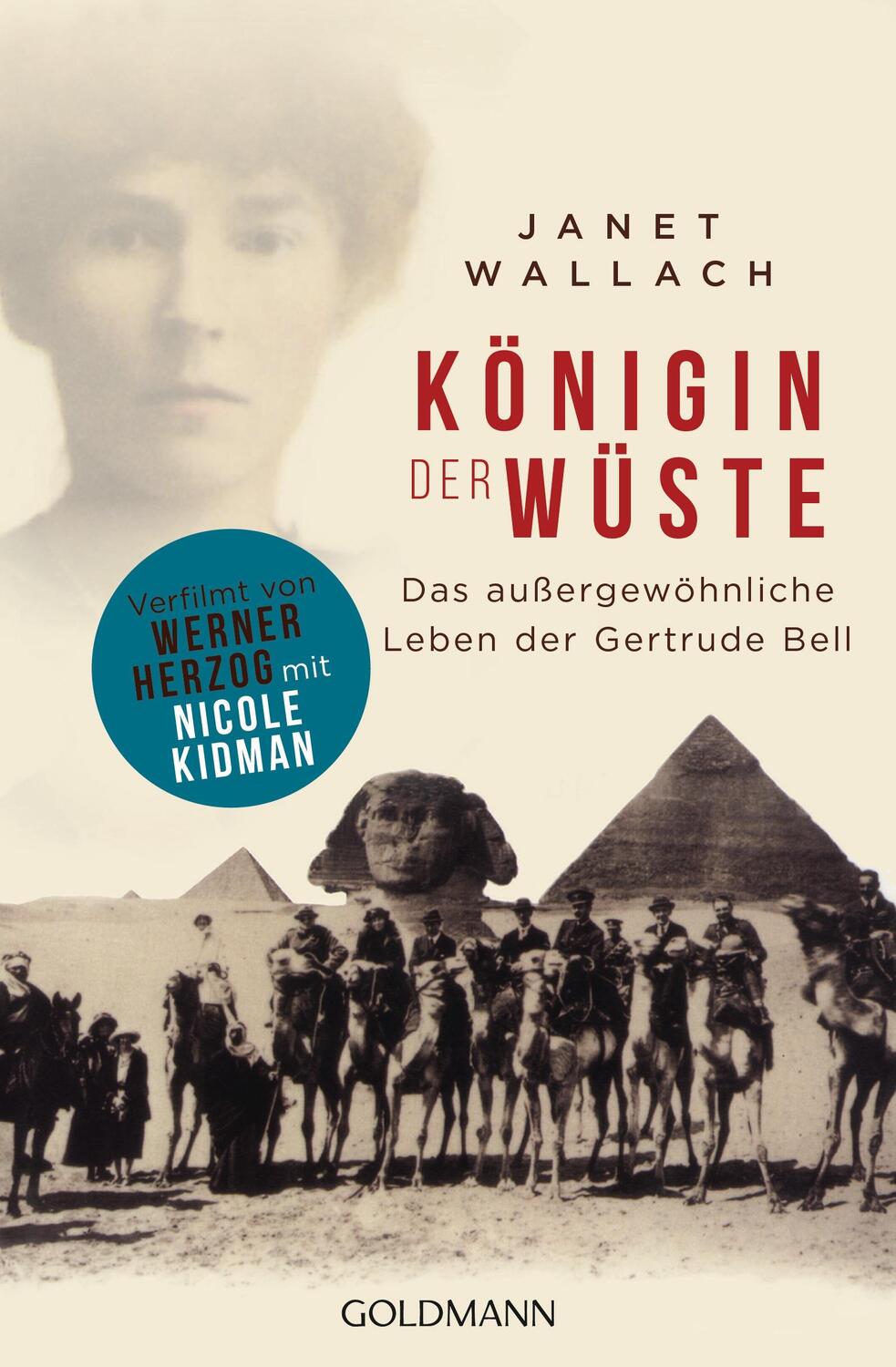 Cover: 9783442158898 | Königin der Wüste | Das außergewöhnliche Leben der Gertrude Bell