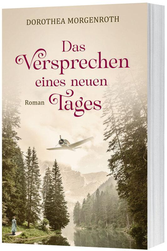 Cover: 9783986950460 | Das Versprechen eines neuen Tages | Roman | Dorothea Morgenroth | Buch