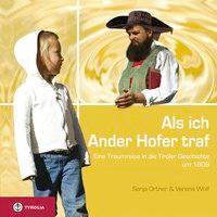 Cover: 9783702230517 | Als ich Ander Hofer traf | Sonja Ortner (u. a.) | Gebunden | Deutsch