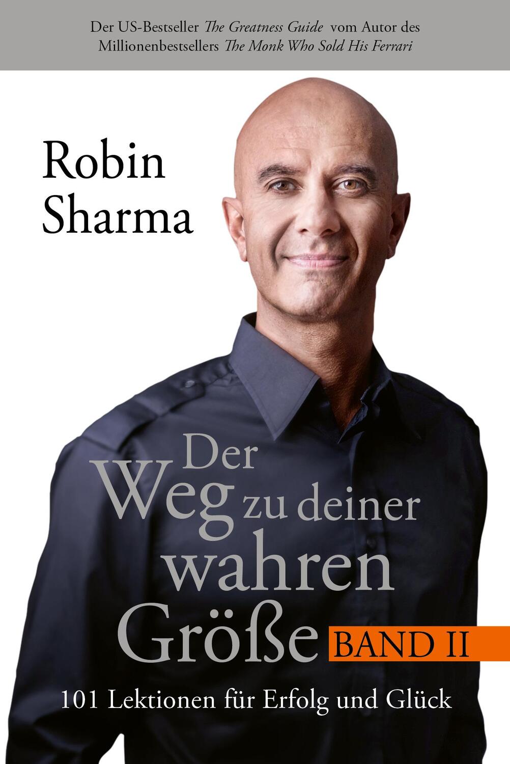 Cover: 9783959726443 | Der Weg zu deiner wahren Größe - Band 2 | Robin Sharma | Taschenbuch
