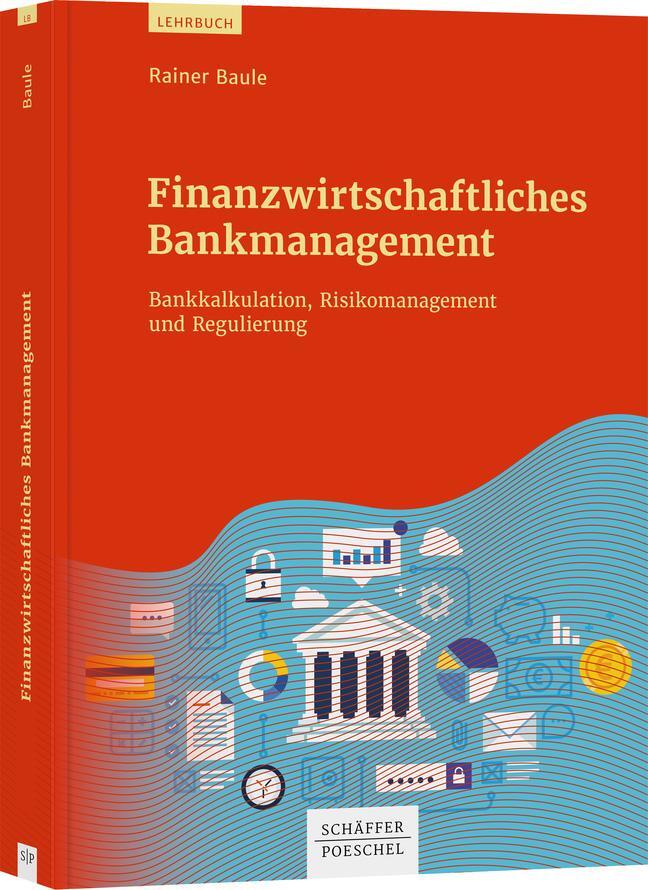 Cover: 9783791046044 | Finanzwirtschaftliches Bankmanagement | Rainer Baule | Taschenbuch