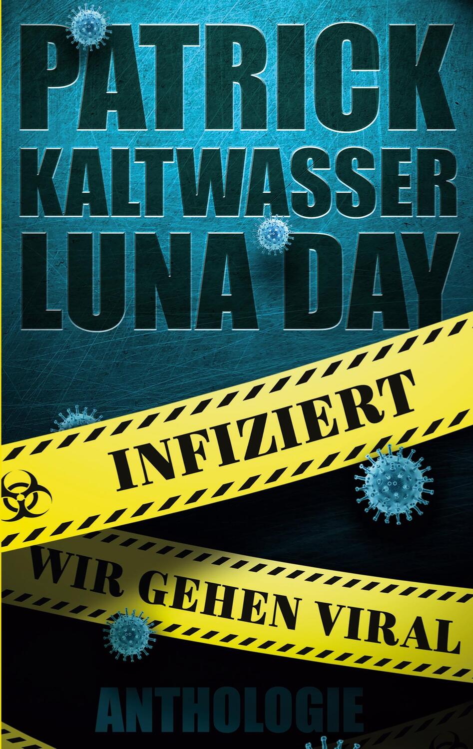Cover: 9783751999878 | Infiziert - Wir gehen viral | Tea Loewe (u. a.) | Taschenbuch