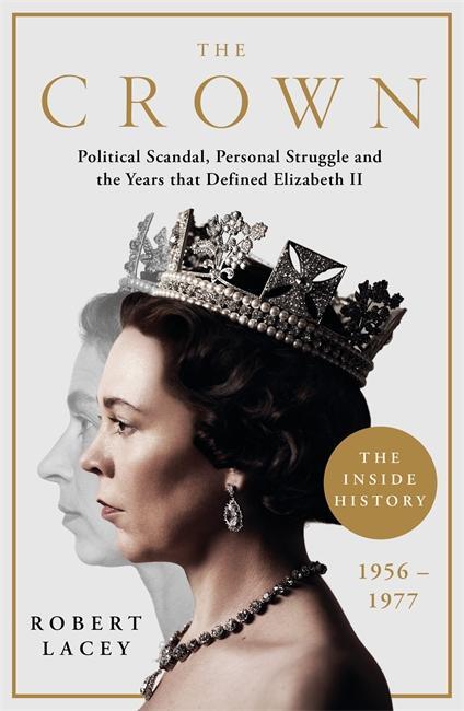 Cover: 9781788701822 | The Crown | Robert Lacey | Taschenbuch | 320 S. | Englisch | 2020