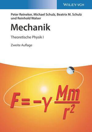Cover: 9783527413904 | Mechanik | Theoretische Physik I | Peter Reineker (u. a.) | Buch
