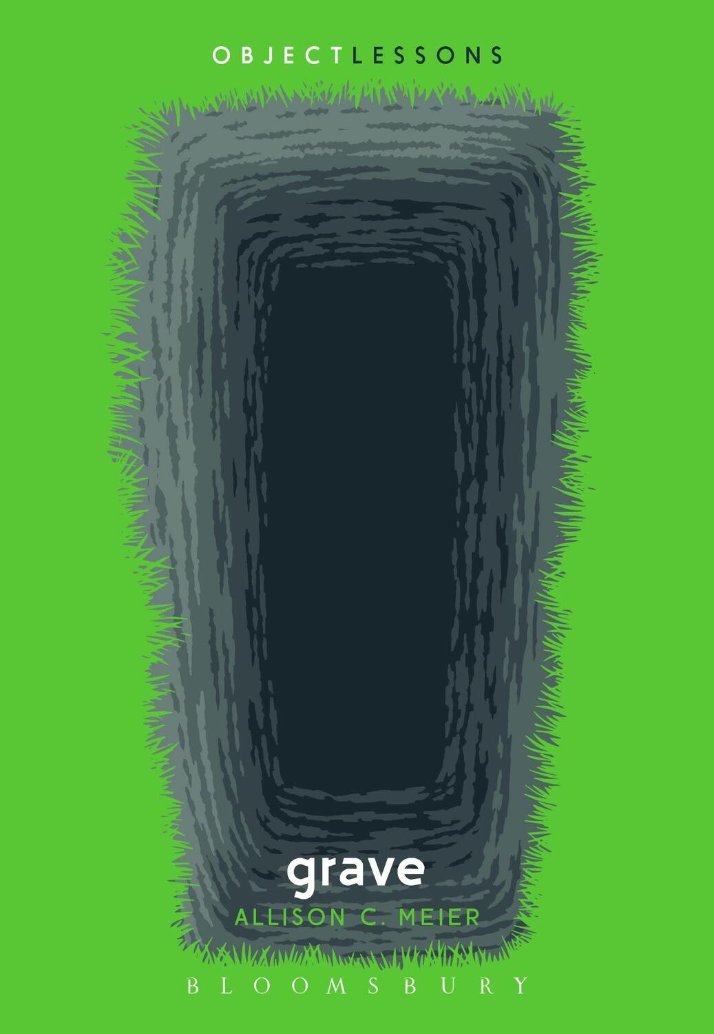 Cover: 9781501383656 | Grave | Allison C. Meier | Taschenbuch | Object Lessons | Paperback