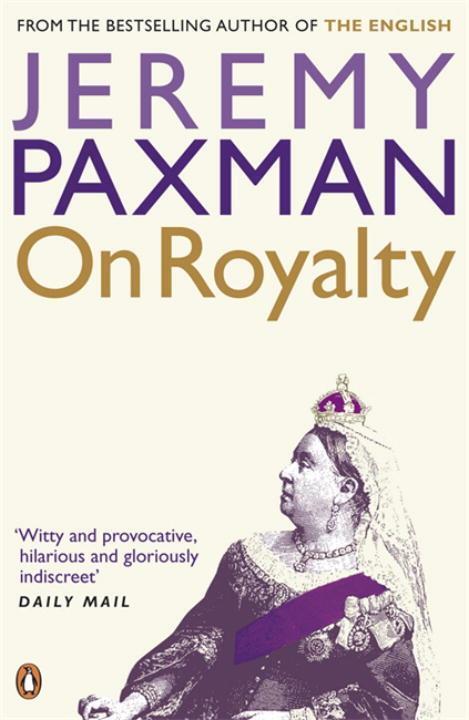 Cover: 9780141012223 | On Royalty | Jeremy Paxman | Taschenbuch | Englisch | 2007