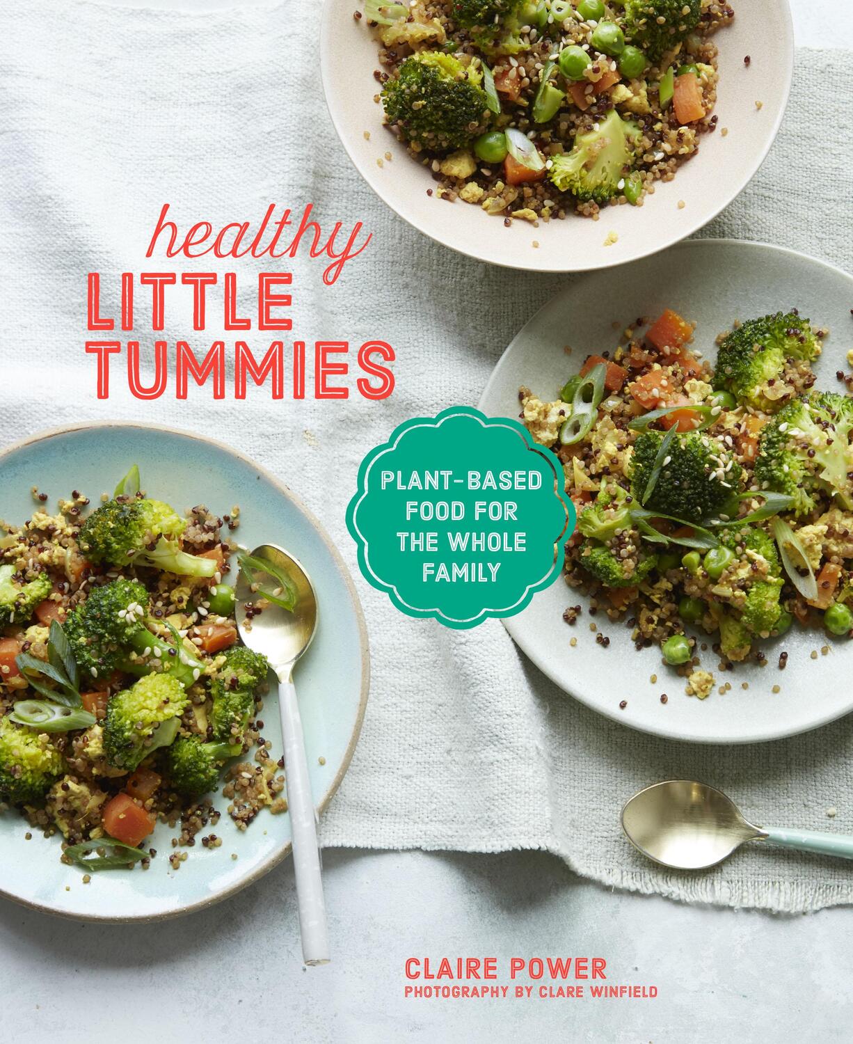Cover: 9781788792349 | Healthy Little Tummies | Plant-Based Food for the Whole Family | Power