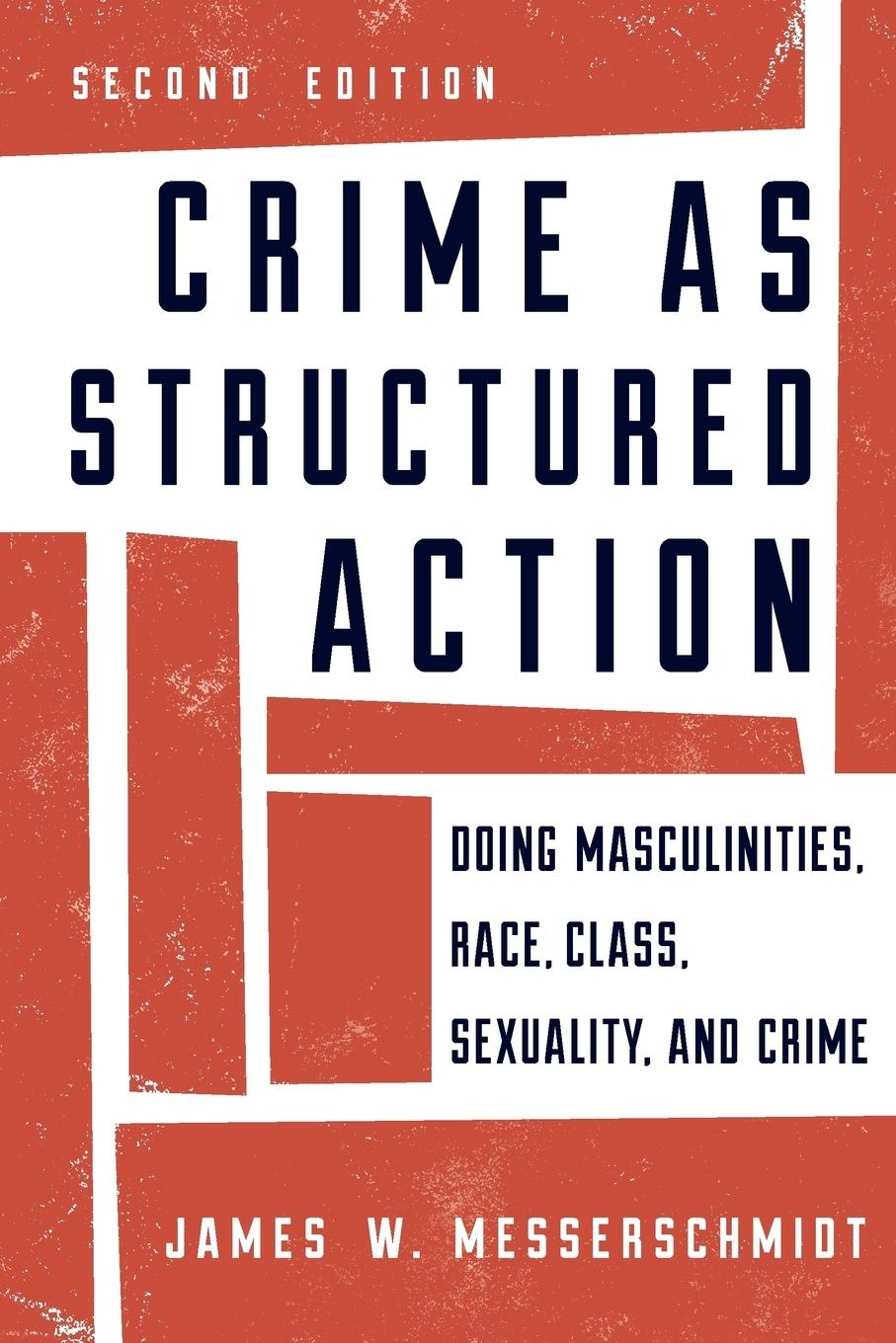 Cover: 9781442225411 | Crime as Structured Action | James W. Messerschmidt | Taschenbuch