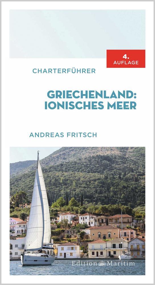 Cover: 9783667119445 | Charterführer Griechenland: Ionisches Meer | Andreas Fritsch | Buch