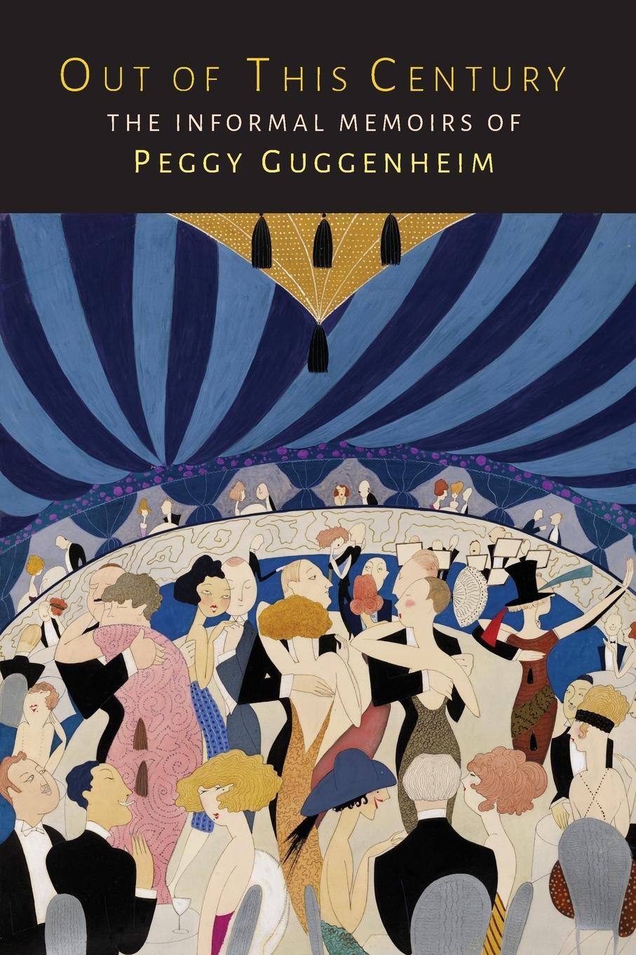 Cover: 9781614277781 | Out of This Century | The Informal Memoirs of Peggy Guggenheim | Buch