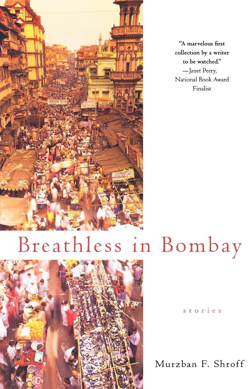 Cover: 9780312372705 | Breathless in Bombay | Murzban F. Shroff | Taschenbuch | Paperback