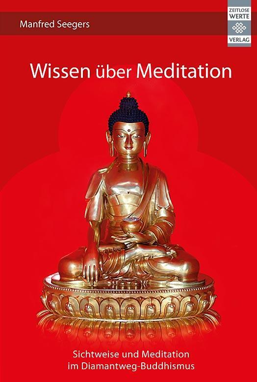 Cover: 9783981529500 | Wissen über Meditation | Manfred Seegers | Taschenbuch | Deutsch